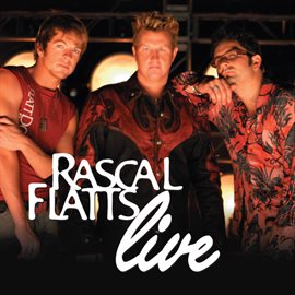 Imagen de portada para Rascal Flatts Live
