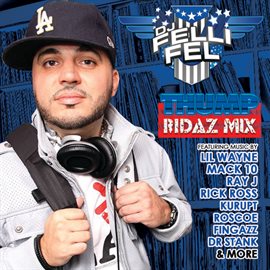 Cover image for DJ Felli Fel Presents the Thump Ridaz Mix