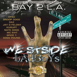 Cover image for Bay 2 L.A. - Westside Badboys