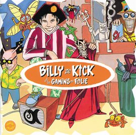 Cover image for Billy Ze Kick Et Les Gamins En Folie