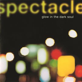 Imagen de portada para Glow In The Dark Soul