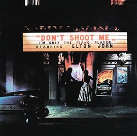 Cover image for Don't Shoot Me I'm Only The Piano Player