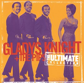 Cover image for Ultimate Collection:  Gladys Knight & The Pips