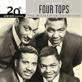 Cover image for 20th Century Masters: The Millennium Collection: Best Of The Four Tops