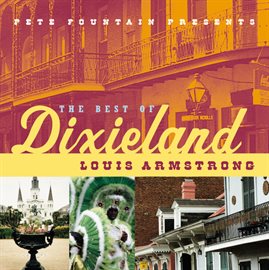 Cover image for Pete Fountain Presents The Best Of Dixieland: Louis Armstrong