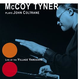 Imagen de portada para Plays John Coltrane: Live At The Village Vanguard