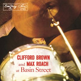 Cover image for Clifford Brown and Max Roach at Basin Street