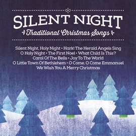 Cover image for Silent Night Traditional Christmas Songs