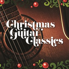 Cover image for Christmas Guitar Classics