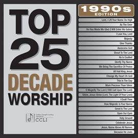 Cover image for Top 25 Decade Worship 1990's Edition