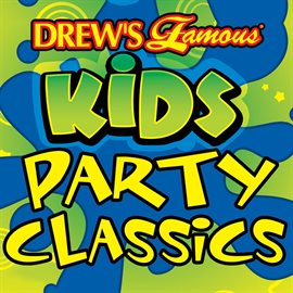 Cover image for Drew's Famous Kids Party Classics