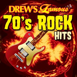 Cover image for Drew's Famous 70's Rock Hits