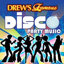 Cover image for Drew's Famous Disco Party Music