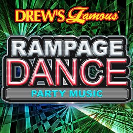 Cover image for Drew's Famous Rampage Dance Party Music