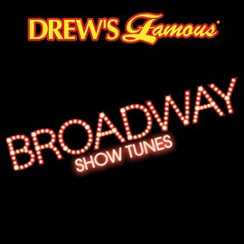 Cover image for Drew's Famous Broadway Show Tunes