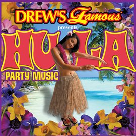 Cover image for Drew's Famous Presents Hula Party Music