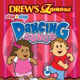 Cover image for Drew's Famous Step By Step Dancing Songs