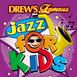 Cover image for Drew's Famous Jazz For Kids