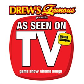 Cover image for Drew's Famous Presents As Seen On TV: Game Show Theme Songs