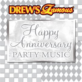 Cover image for Drew's Famous Happy Anniversary Party Music