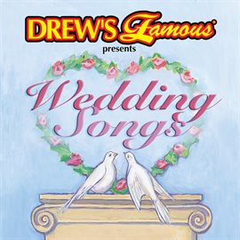 Cover image for Drew's Famous Presents Wedding Songs