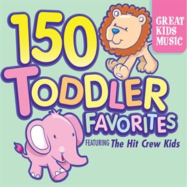 Cover image for 150 Toddler Favorites