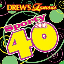 Cover image for Drew's Famous Sporty At 40