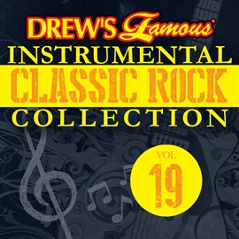 Imagen de portada para Drew's Famous Instrumental Classic Rock Collection (Vol. 19)