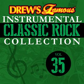 Imagen de portada para Drew's Famous Instrumental Classic Rock Collection (Vol. 35)