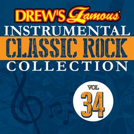 Imagen de portada para Drew's Famous Instrumental Classic Rock Collection (Vol. 34)
