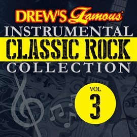 Imagen de portada para Drew's Famous Instrumental Classic Rock Collection, Vol. 3