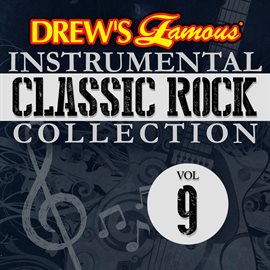 Imagen de portada para Drew's Famous Instrumental Classic Rock Collection Vol. 9