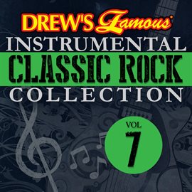 Imagen de portada para Drew's Famous Instrumental Classic Rock Collection Vol. 7