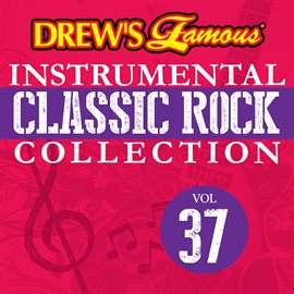 Imagen de portada para Drew's Famous Instrumental Classic Rock Collection