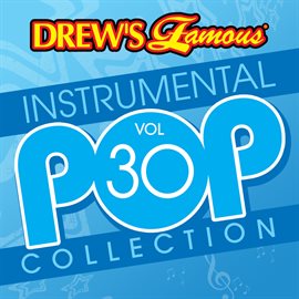 Cover image for Drew's Famous Instrumental Pop Collection (Vol. 30)