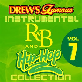 Cover image for Drew's Famous Instrumental R&B And Hip-Hop Collection Vol. 7