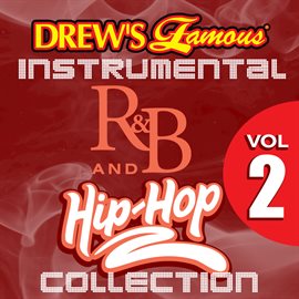 Cover image for Drew's Famous Instrumental R&B And Hip-Hop Collection, Vol. 2