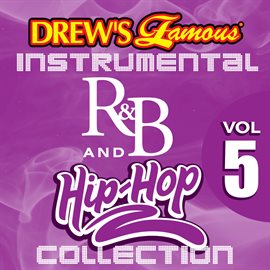 Cover image for Drew's Famous Instrumental R&B And Hip-Hop Collection, Vol. 5