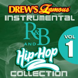 Cover image for Drew's Famous Instrumental R&B And Hip-Hop Collection Vol. 1