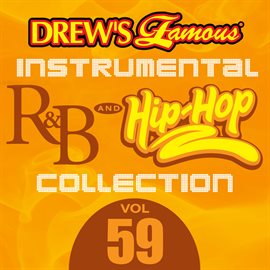 Cover image for Drew's Famous Instrumental R&B And Hip-Hop Collection (Vol. 59)