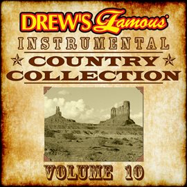 Cover image for Drew's Famous Instrumental Country Collection, Vol. 10