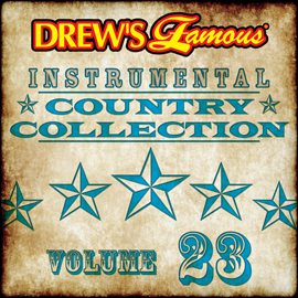 Cover image for Drew's Famous Instrumental Country Collection (Vol. 23)