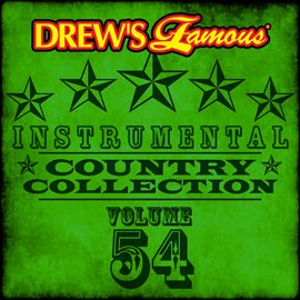 Cover image for Drew's Famous Instrumental Country Collection (Vol. 54)