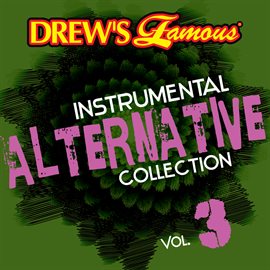 Cover image for Drew's Famous Instrumental Alternative Collection (Vol. 3)