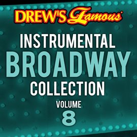 Imagen de portada para Drew's Famous Instrumental Broadway Collection