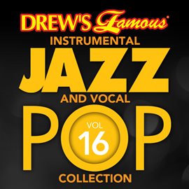 Cover image for Drew's Famous Instrumental Jazz And Vocal Pop Collection