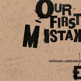 Imagen de portada para Our First Mistake