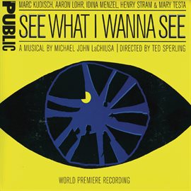 Cover image for See What I Wanna See