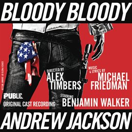 Cover image for Bloody Bloody Andrew Jackson