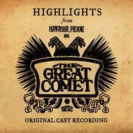 Cover image for Natasha, Pierre And The Great Comet Of 1812